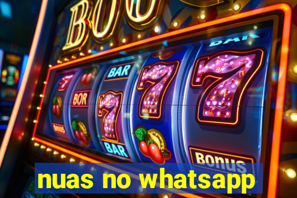 nuas no whatsapp